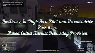 Naked Cultist Altruist Doomsday Provision & High as a Kite Pass it On