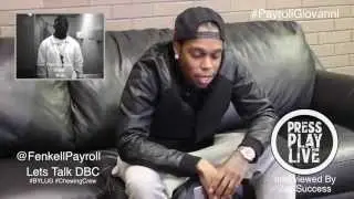 @FenkellPayroll Giovanni - Talks DBC & Sticking Together