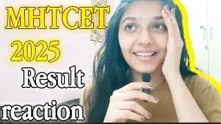 MHTCET 2025 RESULTS | percentile?? marks???