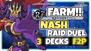 FARM NASH!! Raid Duel [3 Decks] ESTO SE HACE SOLO!! | Yu-Gi-Oh! Duel Links