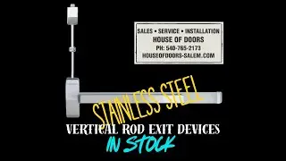 Grade 1 heavy duty STAINLESS steel vertical rod exit devices IN STOCK at House of Doors
