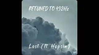 NF FT HOPSIN - LOST  (RETUNED TO 432HZ)