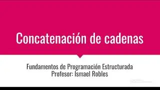Programación desde cero #6:  concatenación de cadenas en JavaScript