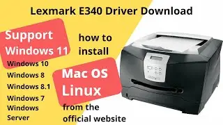 Lexmark E340 Driver Download and Setup Windows 11 Windows 10