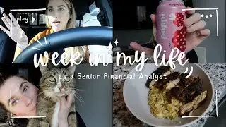 WEEK IN MY LIFE: Senior Financial Analyst, Solidcore, Struggles at Work, New Dinner Recipe