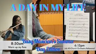 A Day in my Life: A Busy Flutist's Summer Day 2024 Edition--Alexandra Langley