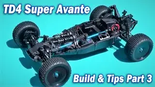 Tamiya TD4 Super Avante Build Part 3 + Build Tips - Chassis Complete