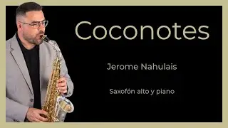 [Saxof&oacute;n Alto] Jerome Nahulais - COCONOTES