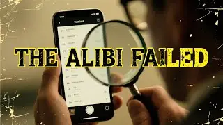 The Cell Phone Data That Revealed a Hidden Timeline | True Crime Stories