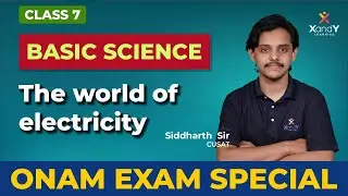 The world of electricity  | Onam Exam Special | 7th STD Basic Science | Siddharth  Sir #7th #uss