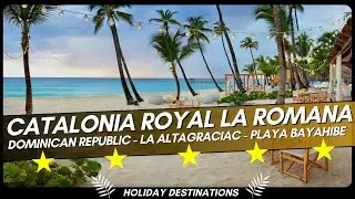 Catalonia Royal La Romana 🌴 Adults Only Resort Dominican Republic 2025