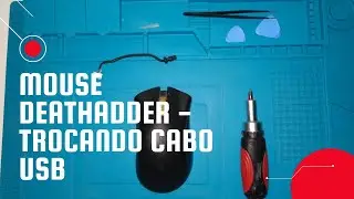 RAZER DEATHADDER 3500 - COMO TROCAR O CABO USB