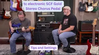Pro Guitar Tips: Getting the Most Out of Your TC SCF Chorus Pedal