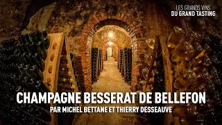 Les grands vins du Grand Tasting : Champagne Besserat de Bellefon