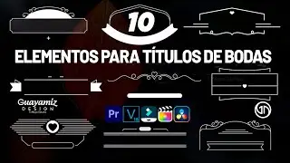 Elementos para T&Iacute;TULOS de Boda  | Para Premiere  Vegas Pro Filmora (Guayamiz Design 2023)