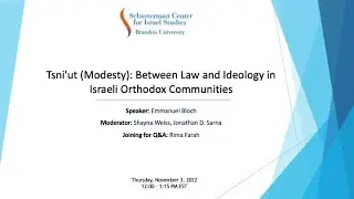 Tsni'ut (Modesty): Between Law and Ideology in Israeli Orthodox Communities