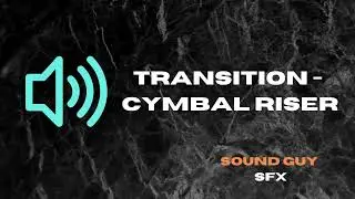 CYMBAL RISER WHOOSH HQ Sound Effects SFX | Transitions| @soundguySFX