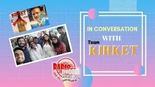 In Conversation With KIRKET movie cast
