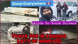 Truck Job | TORONTO to MONTREAL | HEAVY SNOW | Truck Drivers Hard Work in Canada | Jass Virdi Canada