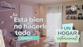 34 | Está bien no hacerlo todo