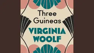 Chapter 47 - Three Guineas