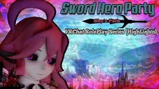 RP: Sword Party [Quest 6 