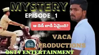 MYSTERY TELUGU WEB SERIES || EPISODE-1 || HORROR & SUSPENSETHRILLER|| DIRECTOR GANUGU SRINIVAS||