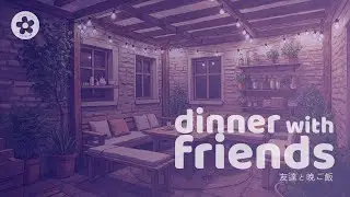 Dinner with friends | Lofi Blues 🎷 Relaxing Jazz & Chillhop Beats