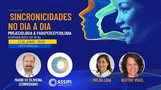 Neoci&ecirc;ncias: Sincronicidades no Dia a Dia (IIPC & ASSIPI).