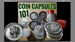 Coin Capsules and storage PLUS  new a silver coin and silver rounds for the stack!