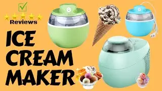 🆕 Top 5 Best Ice Cream Maker | Best Ice Cream Makers | Reviews 2025