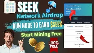 Seek Network Airdrop | Run Node & Earn $Seek Tokens | Seek Airdrop Full Guide