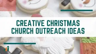 Creative Christmas Church Outreach Ideas 🎄🎅