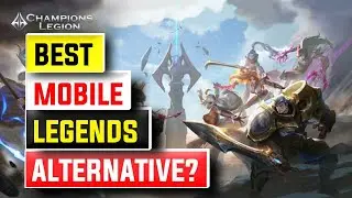 BEST MOBILE LEGENDS ALTERNATIVE FOUND ? : CHAMPIONS LEGION 5V5 MOBA GAME | NEW MOBA ( 2020 )