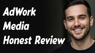 AdWork Media Honest Review