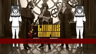 【Limbus Company】 Limbus all NIGHT!! Hope I get to Canto 7 at least