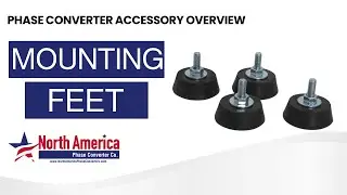 Phase Converter Accessories: Mounting Feet