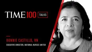 Bonnie Castillo | TIME100 Talks