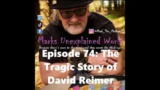 The Tragic Story of David Reimer | Marks Unexplained World Podcast (Ep. 74)
