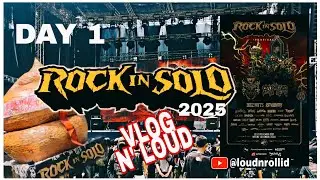 🇮🇩 ROCK IN SOLO 2025 (DAY 1) ☠️ VLOG N' LOUD #rockinsolo #festival #metal #rock #punk #vlog 