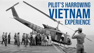 Pilot's Harrowing Vietnam Experience