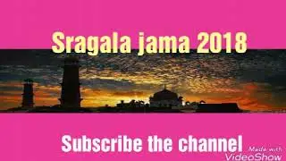 Doye jama 2018 || Sragala jama 2018 ||