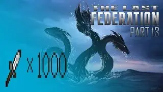 The Last Federation Part 13: Assassins