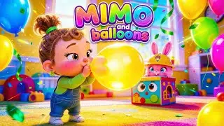 Mimo and Balloons 🎈 | Lolo Lolo Yes Mimo | Kids Song