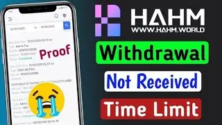 HAHM Withdrawal Problem/HAHM Withdrawal Rejected /HAHM Earning App Withdrawal Bad News