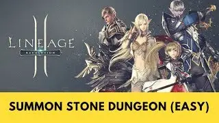 Lineage 2 Revolution - Faust (Hawkeye) Summon Stone Dungeon (Easy)