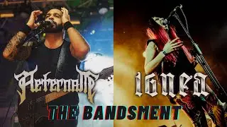 Aeternam & IGNEA: Band to band talks / The Bandsment