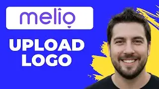 How To Upload A Company Logo In Melio (2026 Guide)
