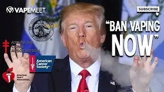 Новости вейпа: организации здравоохранения давят на Трампа, требуя запретить вейпинг