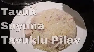 Tavuk Suyuna Tavuklu Pilav